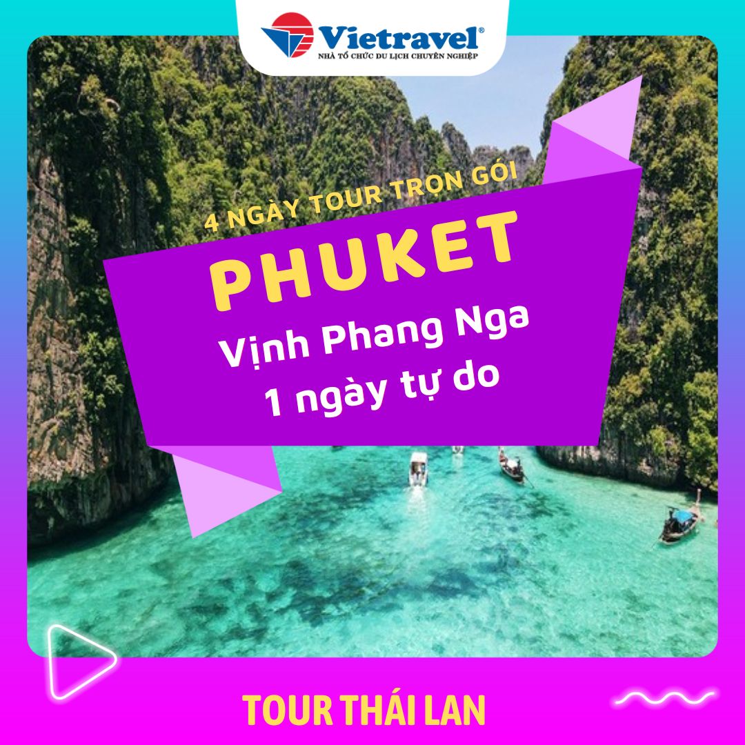 Phuket - vịnh phang nga - 1 ngày tự do