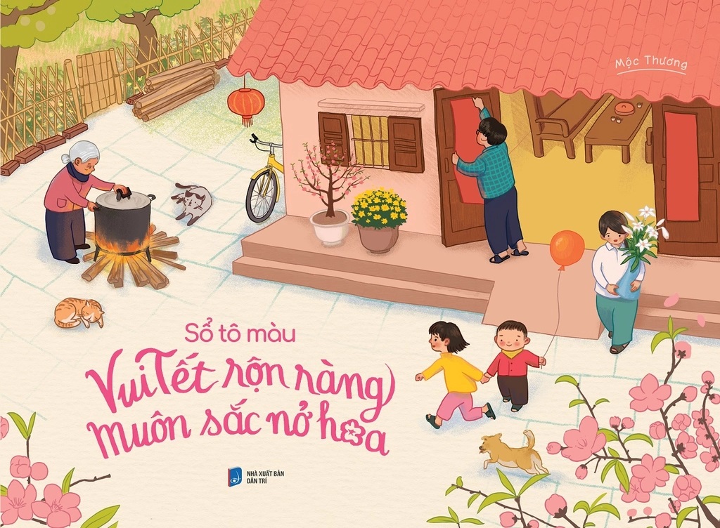 Sổ Tô Màu - Vui Tết Rộn Ràng Muôn Sắc Nở Hoa - Kèm Quà Tặng (Số Lượng Có Hạn)