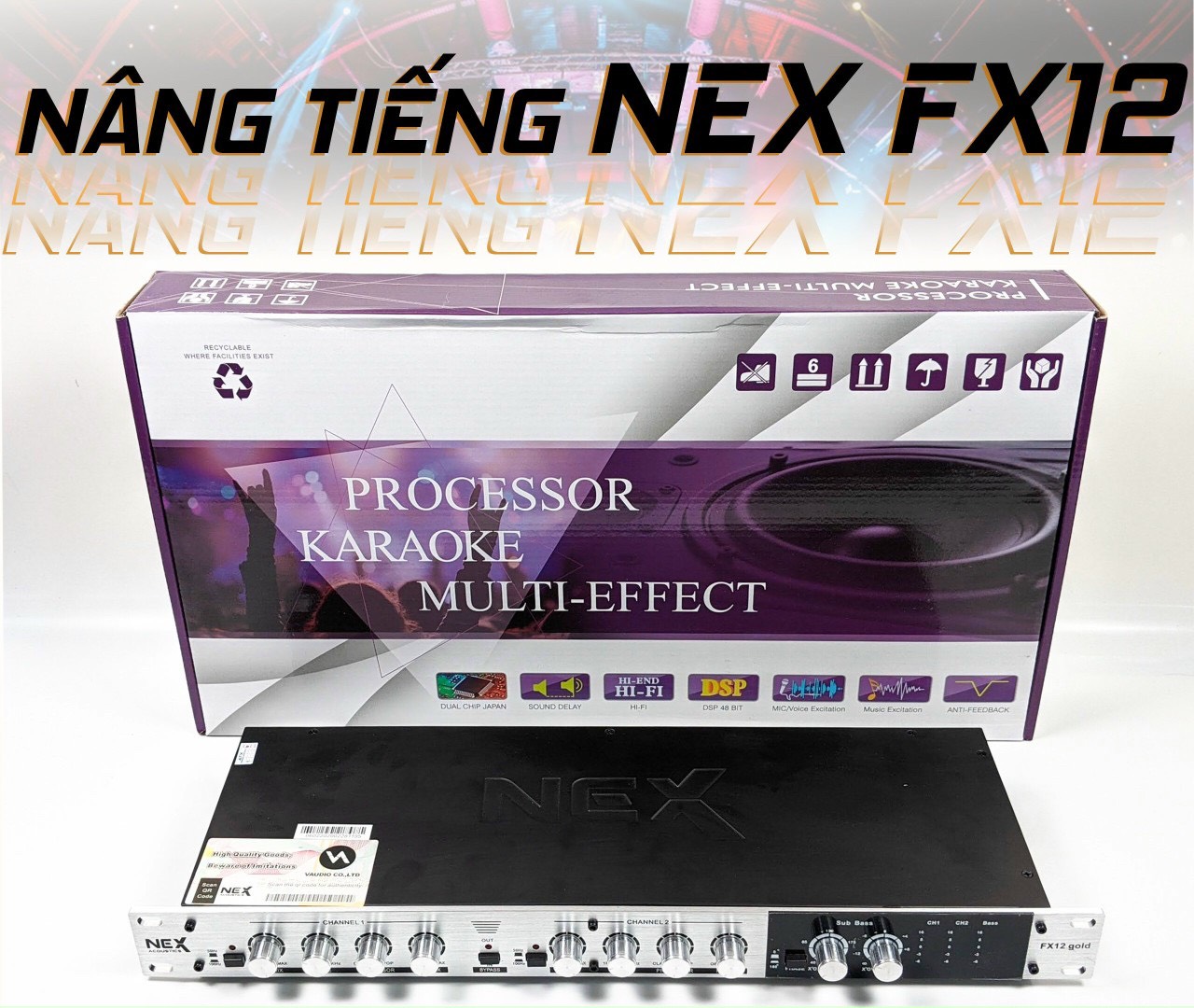 Nâng tiếng Nex Acoustic FX12 Gold - Thiết Kế Kim Loại Cao Cấp Đèn Led Nổi Bật Cải thiện âm thanh hiệu quả, phân tần số tiếng siêu trầm riêng cho loa bass sub với ngõ out riêng, rất có lợi cho dàn amply karaoke