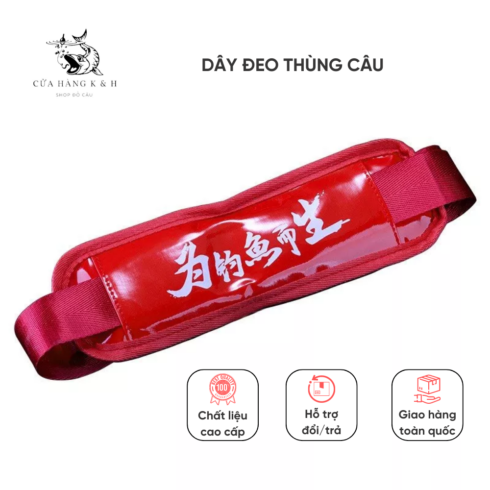 Dây đeo Thùng Câu Đài Dây đeo Thùng Câu Đài và các phụ kiện khác , thiết kế miếng đệm êm ái , đường may chắc chắn