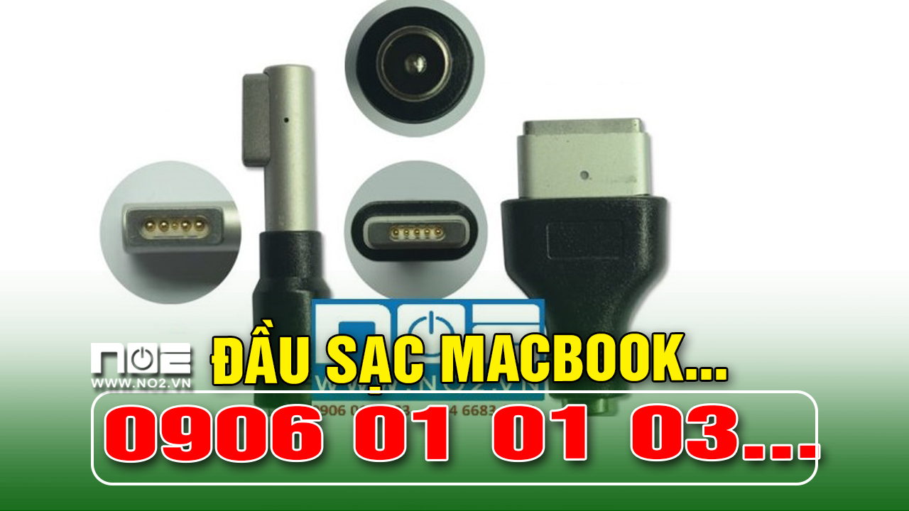Đầu sạc MacBook full