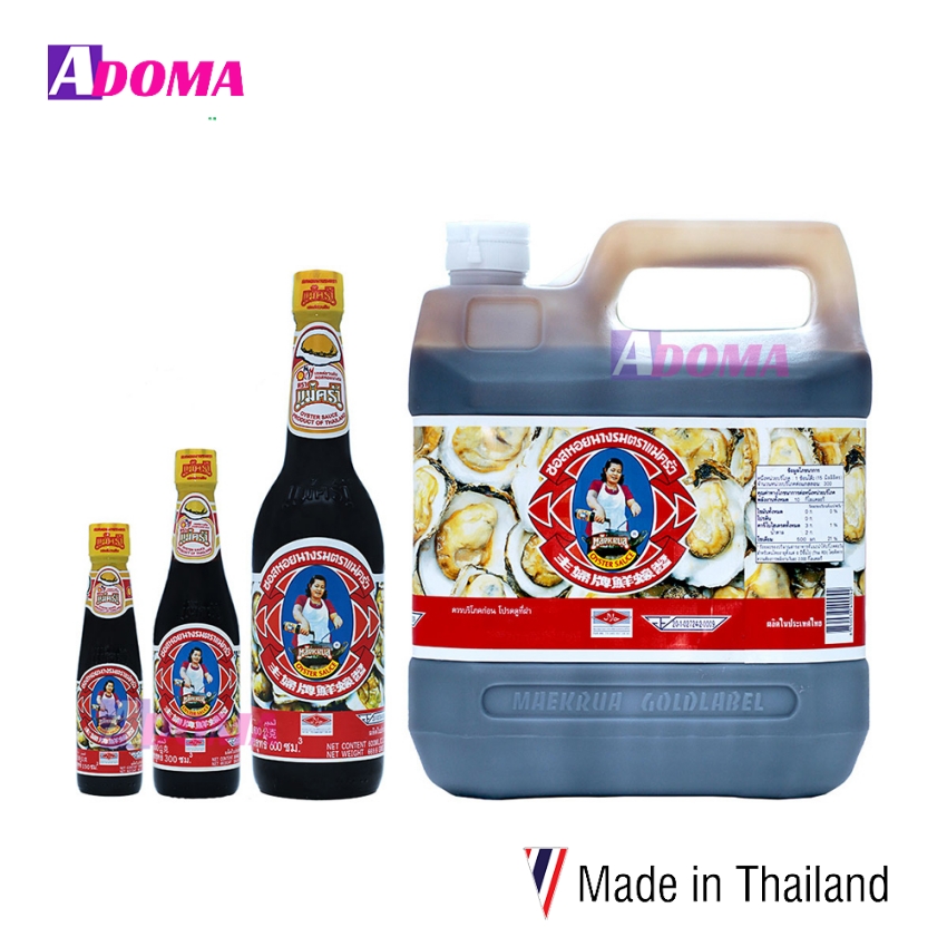 Dầu hào Mae Khrua ตราแม่ครัว ซอสหอยนางรม Thái Lan Oyster sauce 600ml- dùng xào và tẩm ướp món ăn, gia vị Thái ADOMA