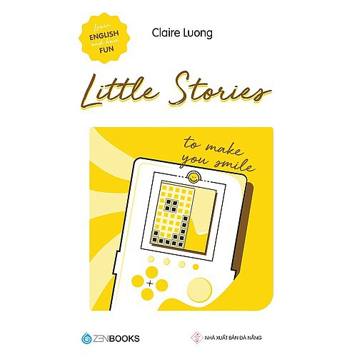 Little Stories: To make you smile - Tác giả: Claire Luong
