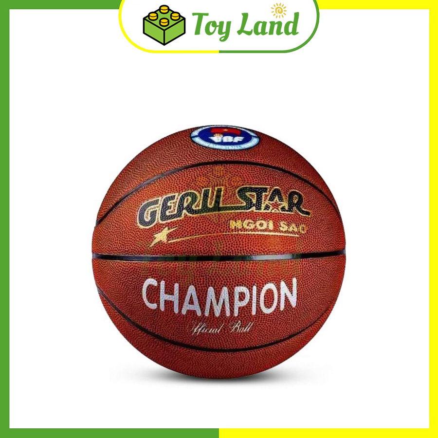 [Geru Star] Banh Bóng Rổ Size Số 7 Da PU Cao Cấp Gerustar Federation Champion PVC BS700 Chính Hãng 100% Đồ Chơi Thể Thao