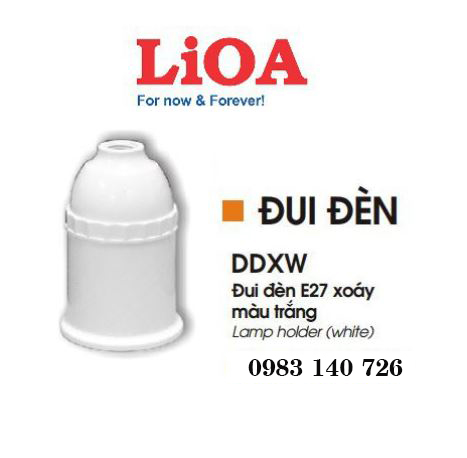 Đui đèn xoáy e27 - thương hiệu lioa