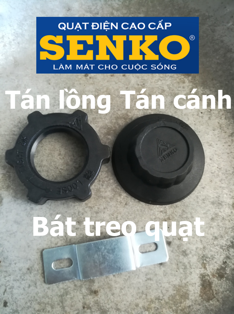 Phụ kiện quạt senko, tán cánh, tán lồng, bát treo quạt