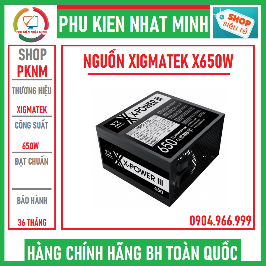 Nguồn máy tính XIGMATEK X-POWER III X-350 - X-650 Hàng chính hãng bảo hành 36 tháng lỗi 1 đổi 1