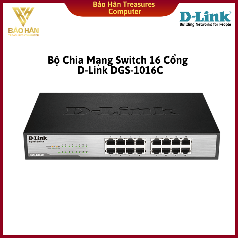 Bộ chia mạng switch 16 cổng 10/100/1000m d-link dgs-1016c - hàng chính hãng
