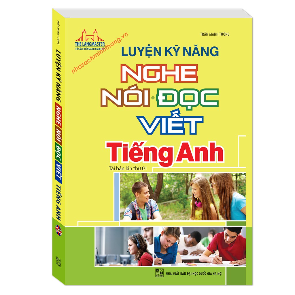 Sách - Luyện Kĩ Năng Nghe Nói Đọc Viết Tiếng Anh