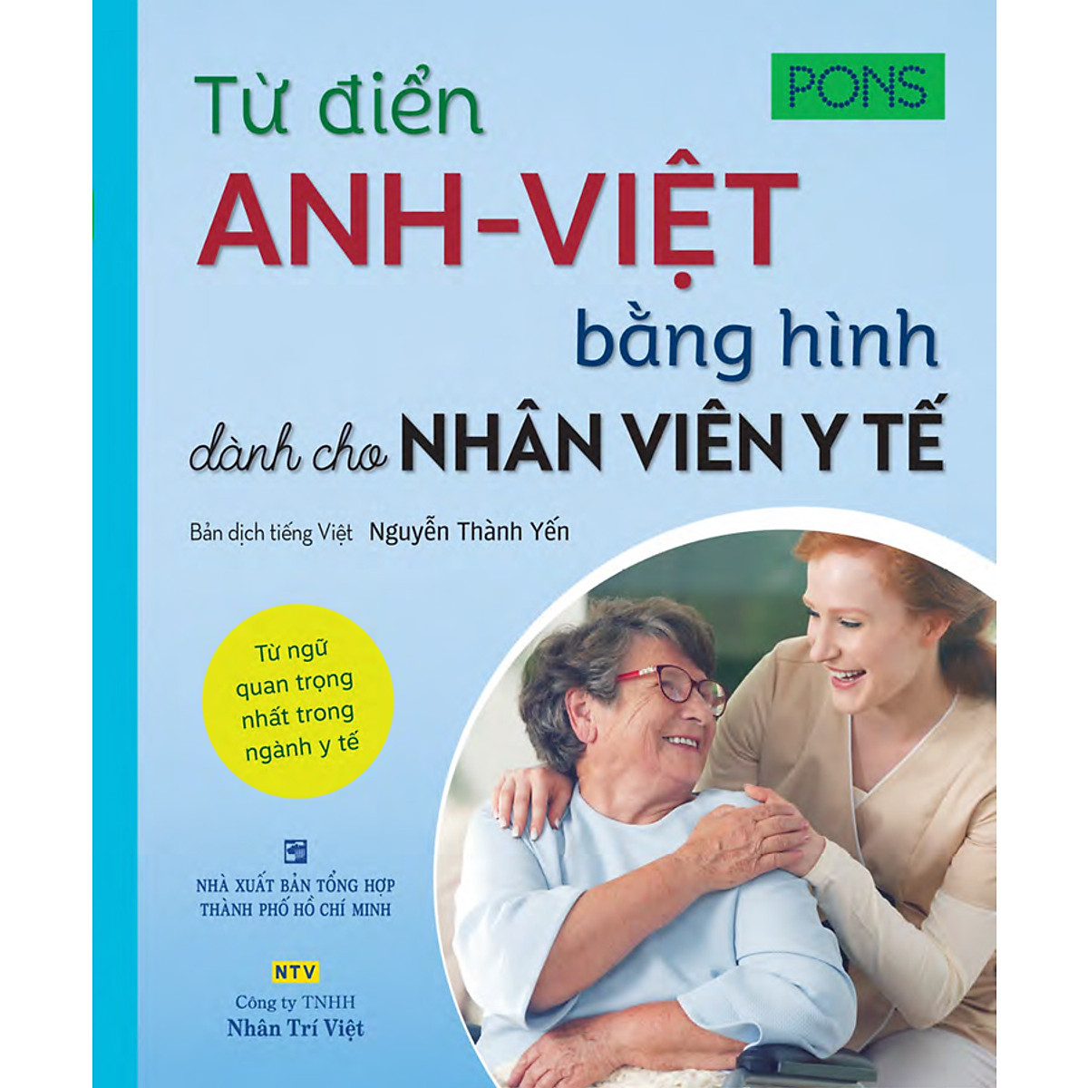 NS Minh Tâm - Từ Điển Anh-Việt Bằng Hình Dành Cho Nhân Viên Y Tế
