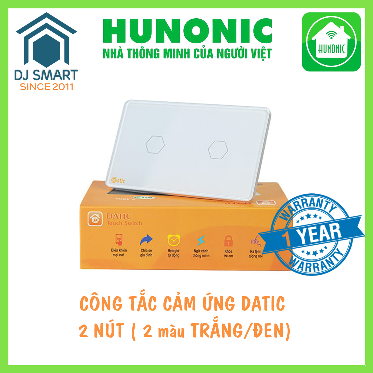 Công Tắc Cảm Ứng Thông Minh HUNONIC DATIC 2 Nút Đen/Trắng Công Tắc Wifi Điều Khiển Từ Xa Bằng Điện Thoại - Chính hãng bảo hành 12 tháng - DJ Smart