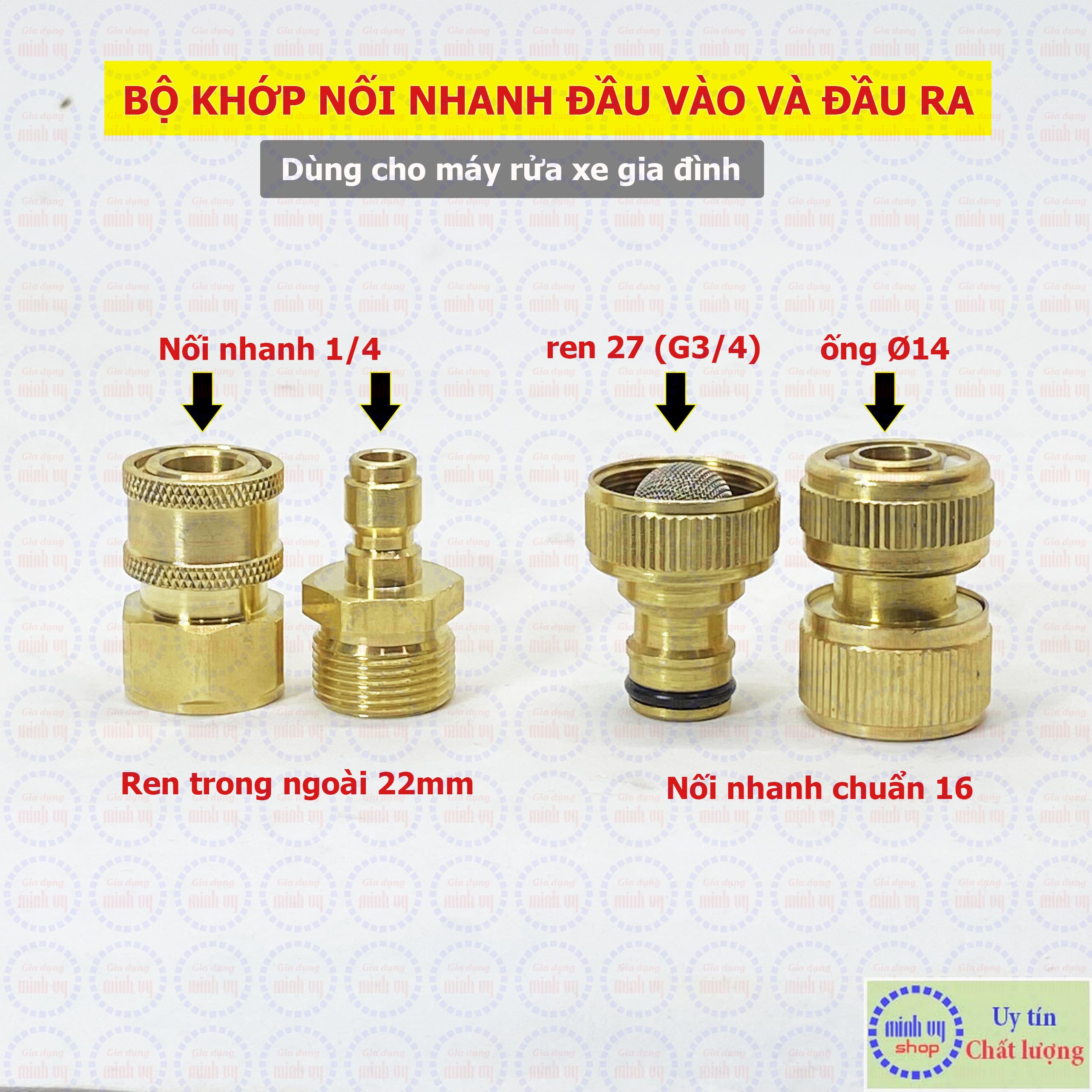 Combo Bộ khớp nối nhanh đầu VÀO và đầu RA của máy rửa xe mini gia đình - FULL ĐỒNG