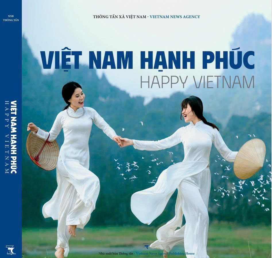 VIỆT NAM HẠNH PHÚC - NXB THÔNG TẤN