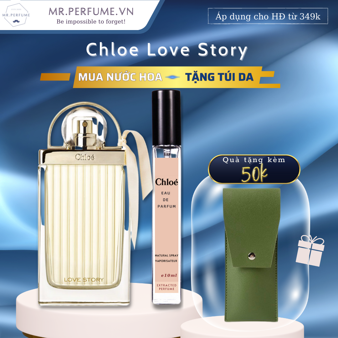 Nước hoa nữ chiết chính hãng Chl0e Love Story EDP- Chl0e- Mr.Perfume.vn