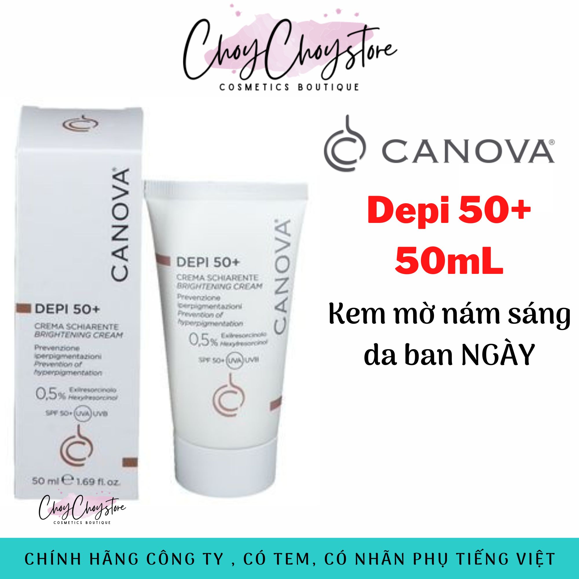 Kem Dưỡng Canova Depi 50+ 50mL Giúp Mờ Nám, Sáng Da và Chống Nắng Ban NGÀY (Tem Cty)