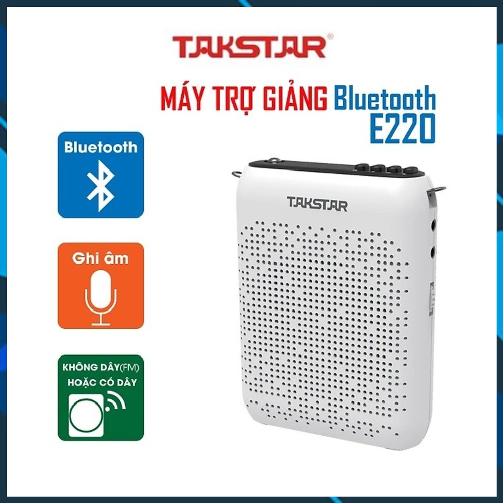 Hàng chính hãng máy trợ giảng takstar e220 , mic không dây, micro có dây , bluetooth, fm, uhf, âm lượng to bảo hành 1 năm