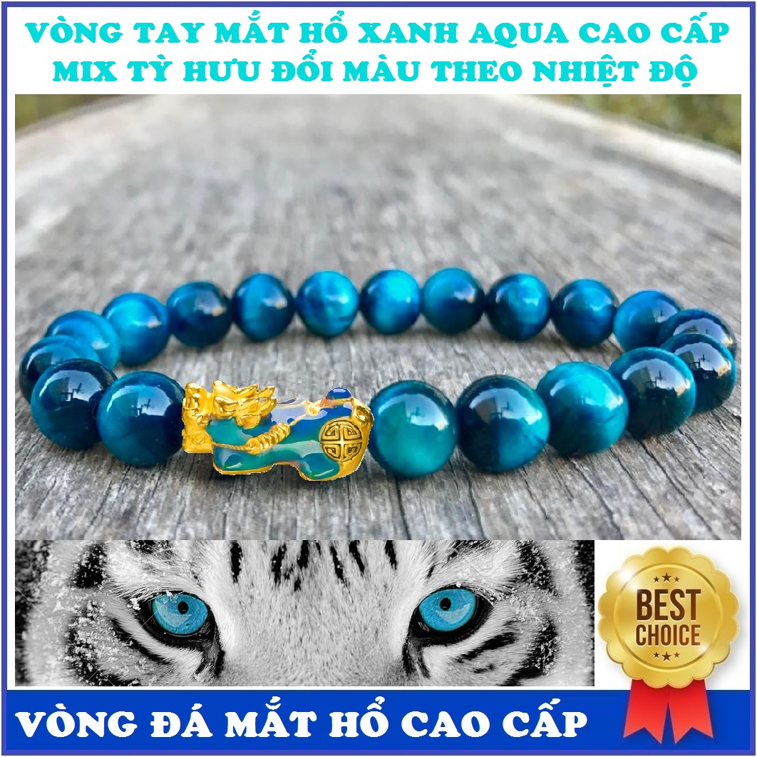 Vòng đá mắt hổ xanh Aqua tự nhiên 12mm cao cấp mix tỳ hưu đổi màu theo nhiệt độ cơ thể, vòng phong thủy tốt cho sức khỏe, mang lại may mắn tài lộc