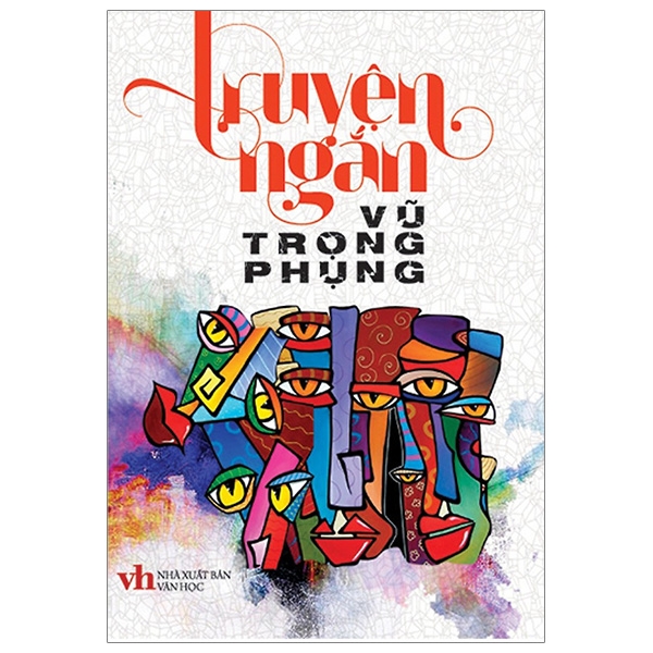 Fahasa - Truyện Ngắn Vũ Trọng Phụng