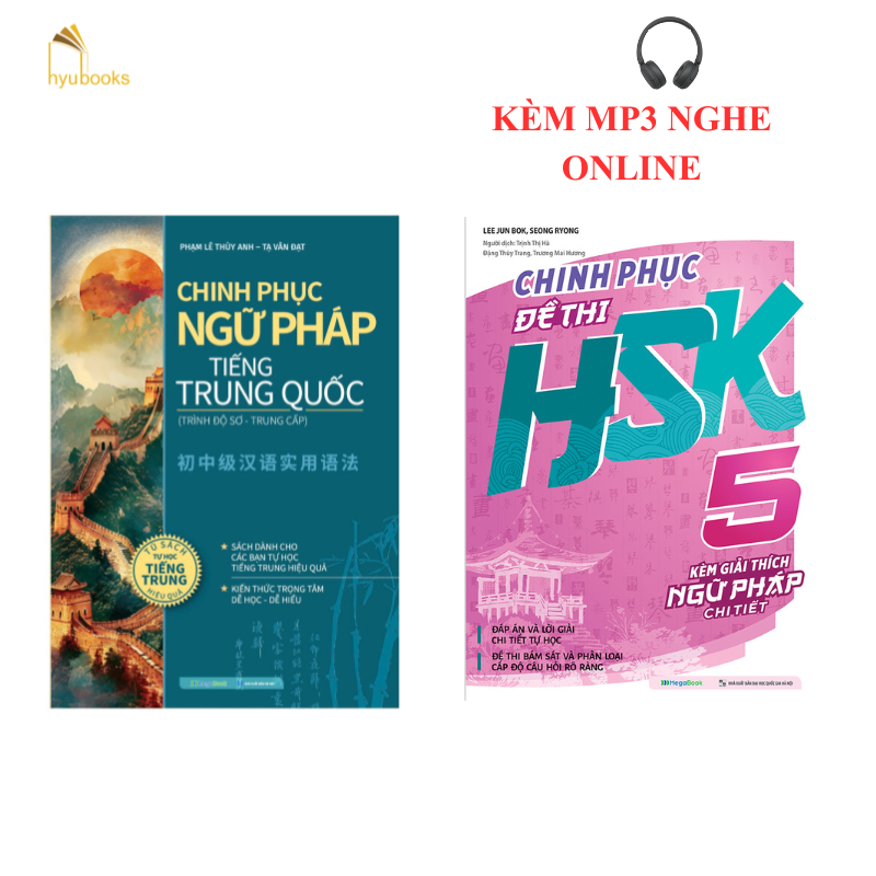 Sách-combo:Chinh Phục Ngữ Pháp Tiếng Trung (Trình Độ Sơ-Trung Cấp)+Chinh phục đề thi HSK5 (Kèm giải thích ngữ pháp)