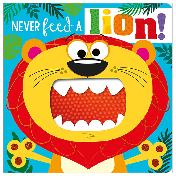 Fahasa - Never Feed A Lion!