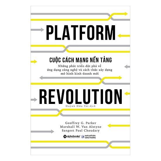 Platform Revolution - Cuộc Cách Mạng Nền Tảng