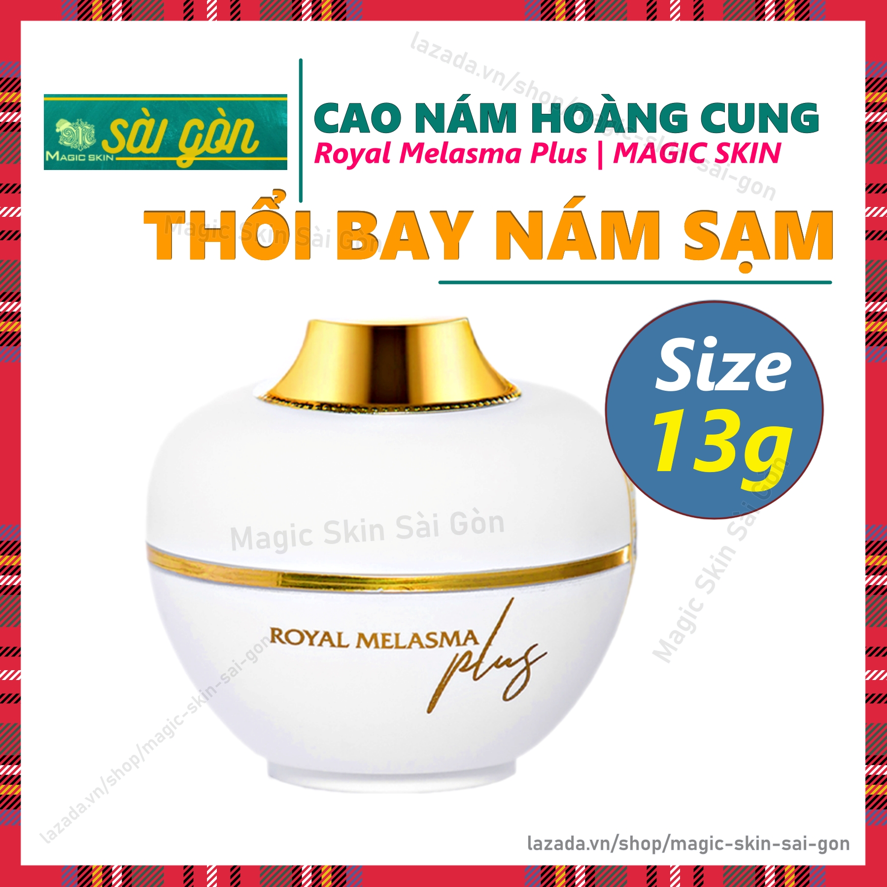 Cao Nám Hoàng Cung Kem Ngừa Nám Tàn Nhang Magic Skin ROYAL MELASMA PLUS Size nhỏ13gr