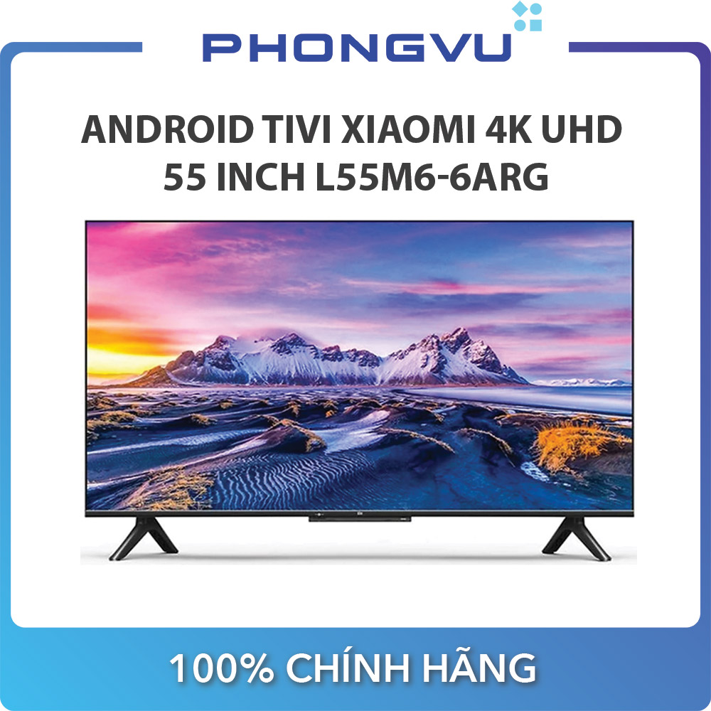 Android tivi xiaomi 4k uhd 55 inch l55m6-6arg