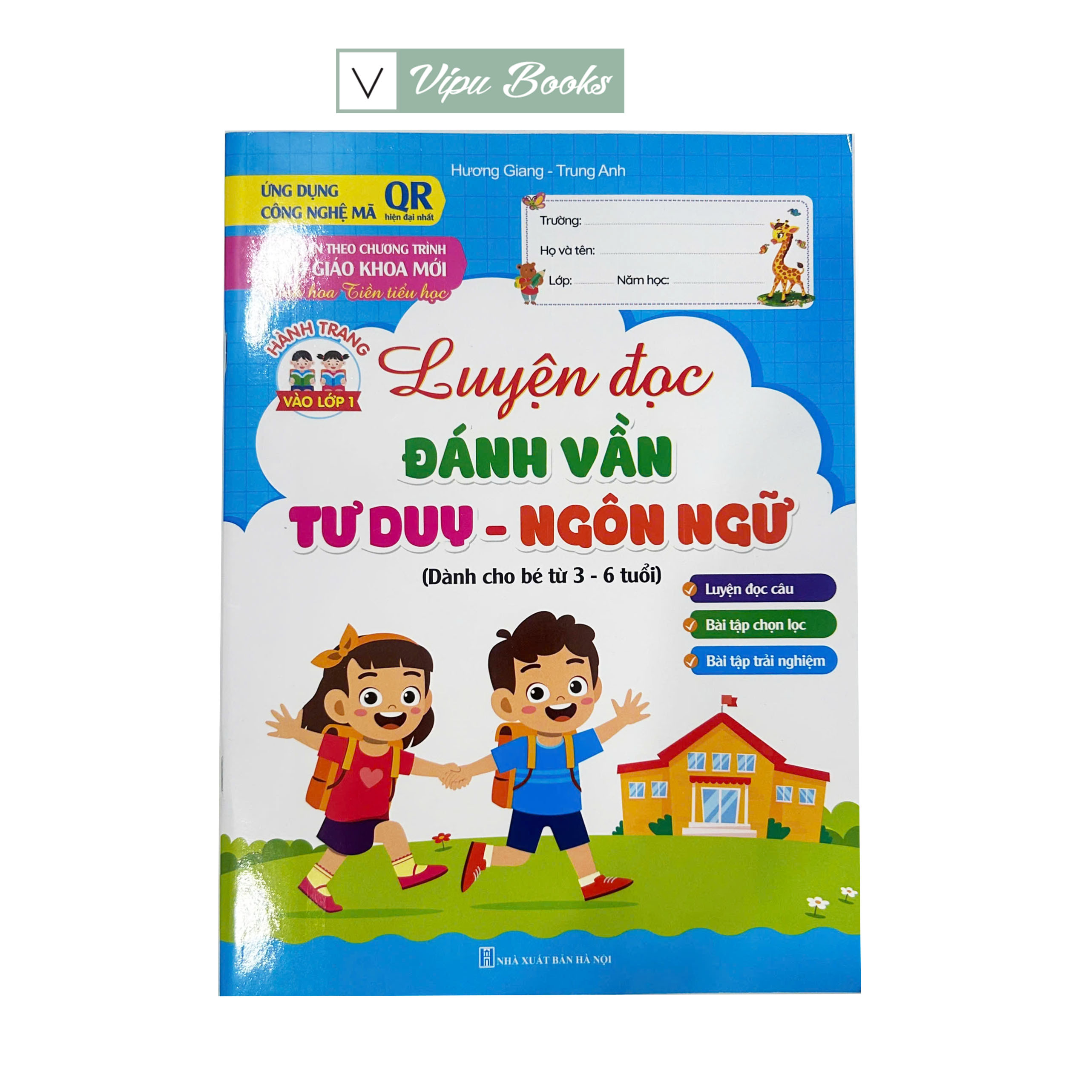 Sách - Luyện Đọc Đánh Vần Tư Duy Ngôn Ngữ - Dành Cho Bé 3-6 Tuổi - Biên Soạn Theo CTSGK Mới - Tinh Hoa Tiền Tiếu Học