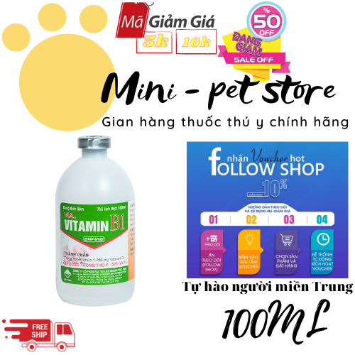 VITAMIN B1 100ML  bệnh thiết Vitamin B1 như bệnh phù nề; tăng trao đổi chất, bồi bồ cơ thể GIA SÚC, GIA CẦM ... - THUỐC THÚ Y VIỆT ANH