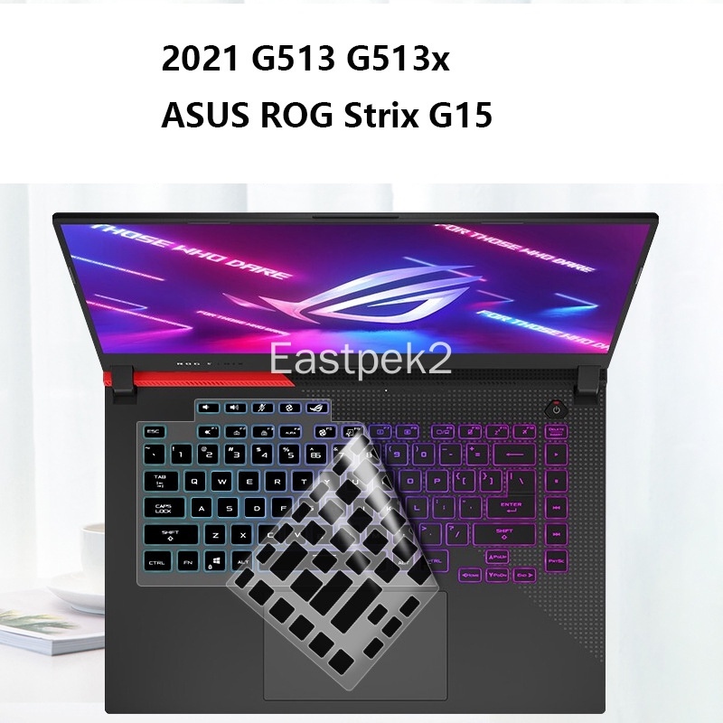┋▦ miếng dán bảo vệ bàn phím siêu mỏng cho laptop 2021 asus rog strix g15 g513x 15.6 inch g513 asus rog strix g15