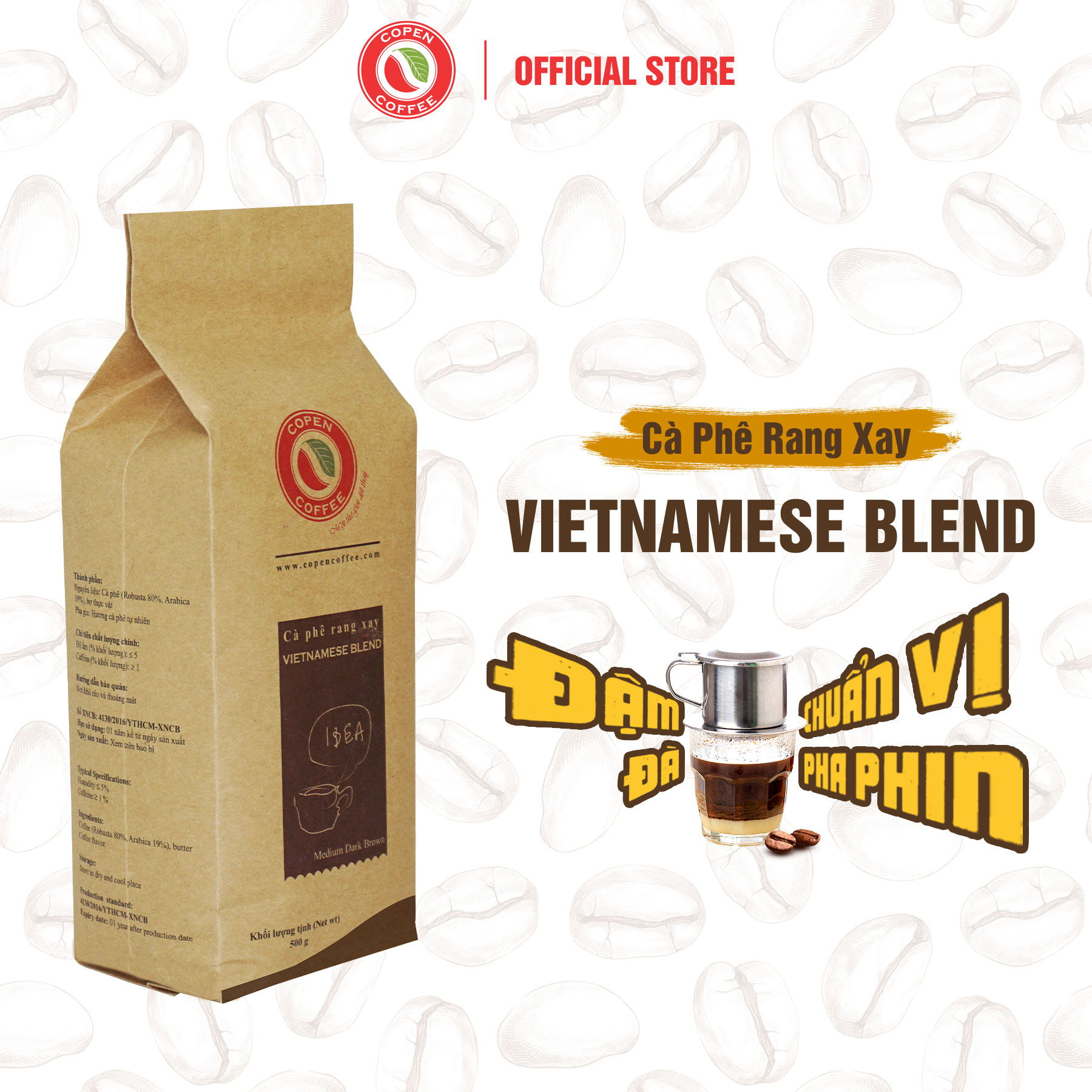  Cà phê rang xay Vietnamese Blend gói 500g - Rang vừa - Đắng vừa hương thơm nhẹ hậu vị sâu - Pha phin - Copen Coffee 