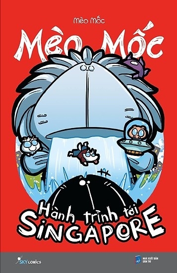 Fahasa - Mèo Mốc - Hành Trình Tới Singapore (Tái Bản)