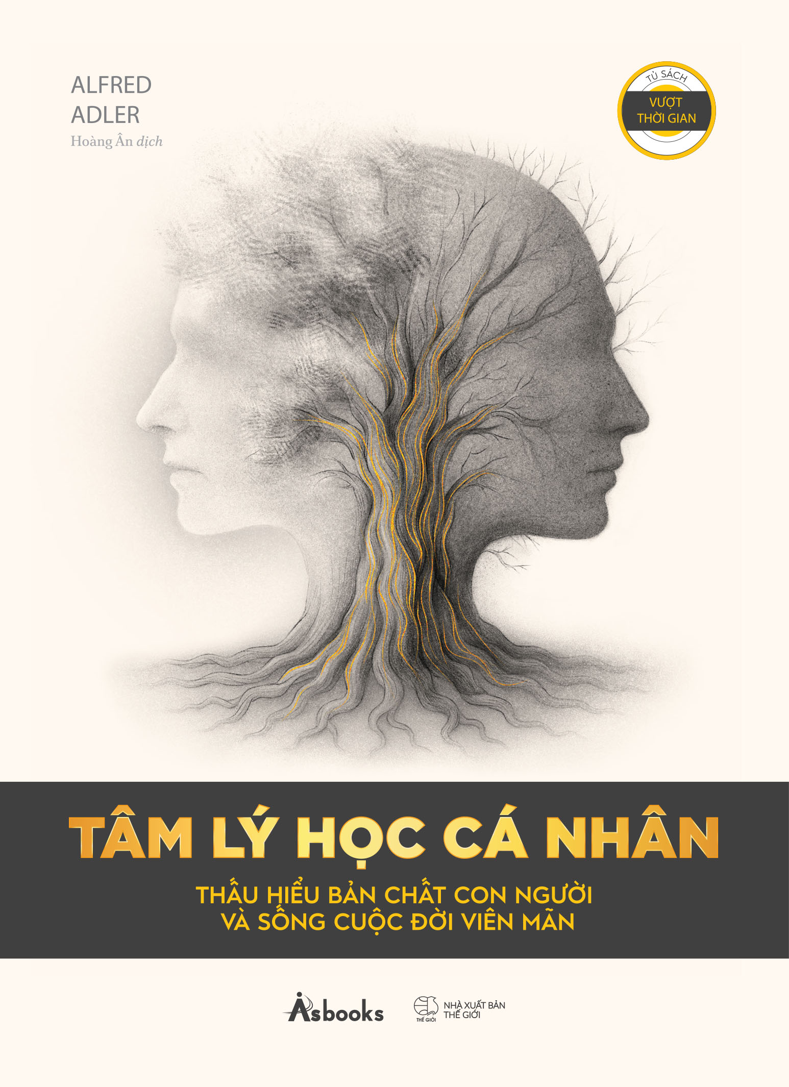 Sách - Tâm lý học cá nhân - Thấu hiểu bản chất con người và sống cuộc đời viên mãn