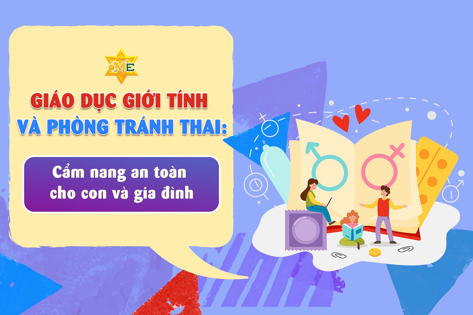 E-voucher Khóa học online - Giáo dục giới tính và phòng tránh thai: Cẩm nang an toàn cho con và gia đình