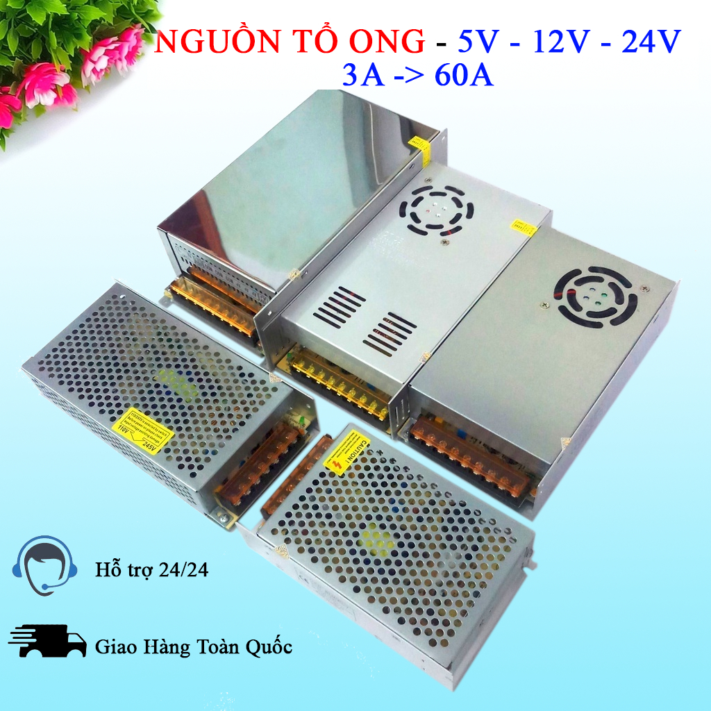 Nguồn tổ ong, nguồn 12v/24v/5v - 40a/30a/20a/15a/10a/5a, nguồn tổng dùng cho camera,đèn led,motor, máy bơm