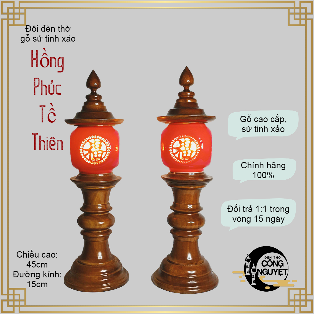 Đôi đèn thờ gỗ sứ cao cấp HỒNG PHÚC TỀ THIÊN