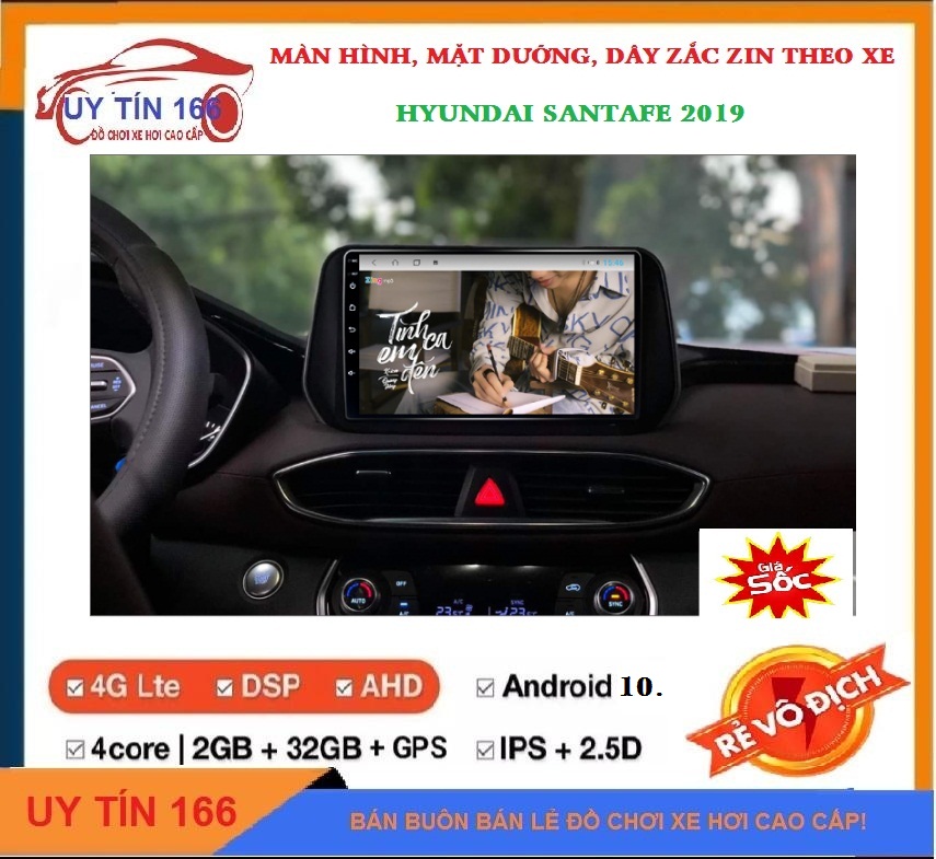 SHOP UY TÍN ! Màn hình lắp sim 4G RAM 2G ROM 32G android 10. cho xe HYUNDAI SANTAF E 2019 với công nghệ hiện đại IPS chống chói kính cường lực 2.5D thiết kế nhỏ gọn tinh tế tích hợp sẵn bản đồ NAVITEL YOUTUBE ẩn sh