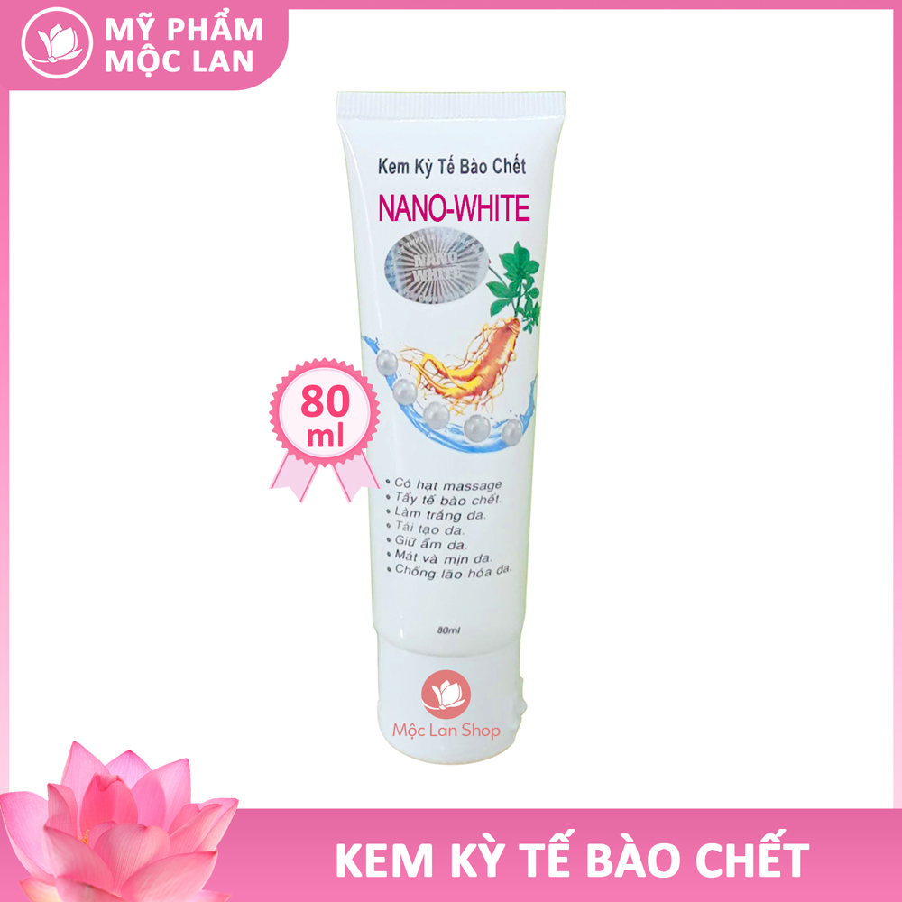 Tẩy tế bào chết da mặt Nano White 80ml loại bỏ tế bào da chết, làm sạch sâu lỗ chân lông và giúp ngăn ngừa mụn - Mỹ Phẩm Mộc Lan