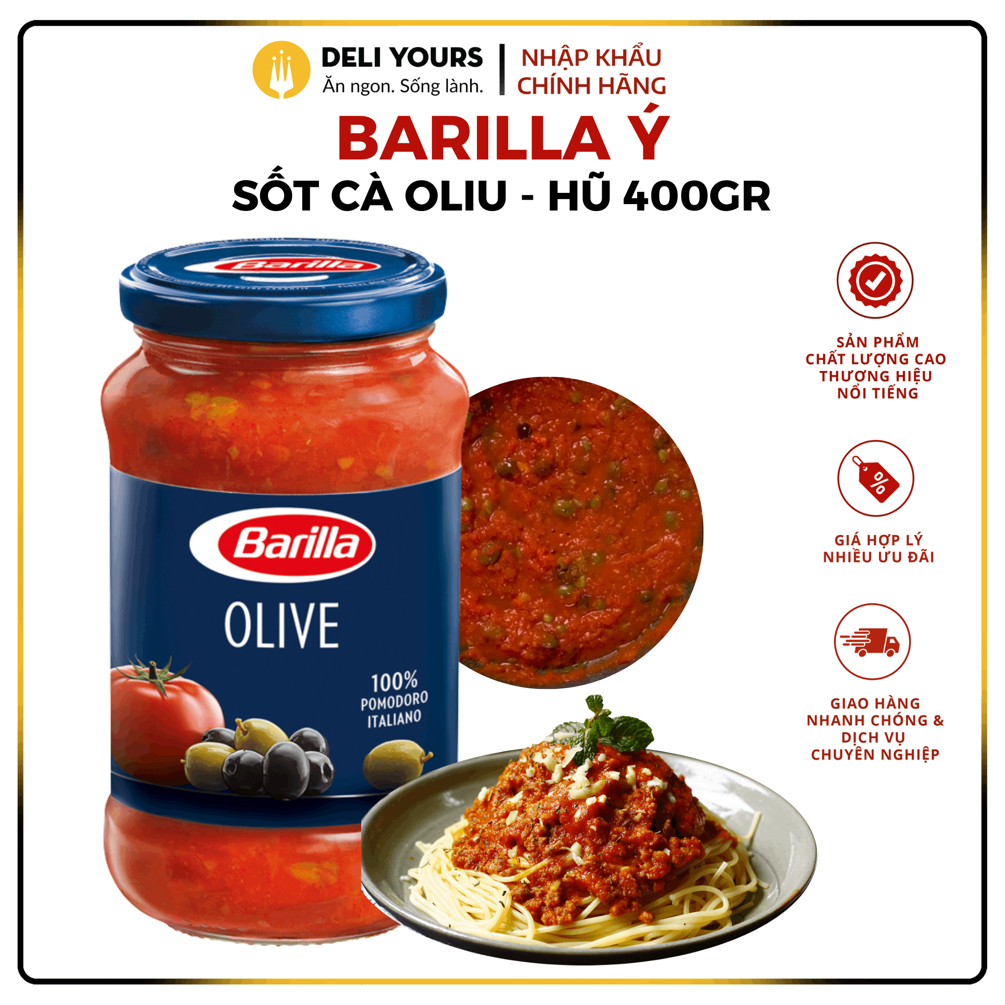 Sốt Cà Chua Ô Liu 400 gr (Hũ) Barilla Nhập Khẩu Chính Hãng [NHẬP KHẨU Ý] Sốt mì Ý chất lượng và tiện lợi| Deli Yours