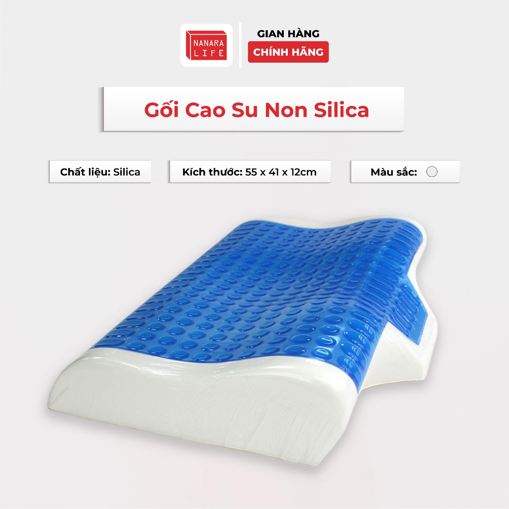 Gối Cao Su Non Silica Nanara Life Êm Ái, Đỡ Vai Gáy, Chống Thoái Hóa