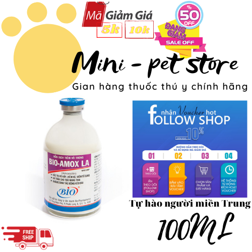 [100ML KHÁNG SINH] BỆNH HÔ HẤP, VIÊM VÚ, VIÊM TỬ CUNG, AN TOÀN CHO THÚ MANG THAI KHÁNG SINH TÁC ĐỘNG KÉO DÀI - AMOX LA (THÚ Y BIO)