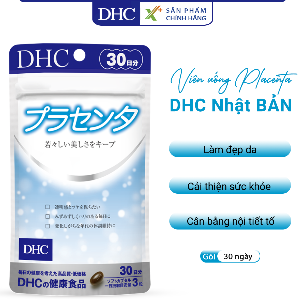 Viên uống nhau thai heo DHC Placenta Nhật Bản thực phẩm chức năng làm đẹp da ngăn ngừa lão hóa gói 30 ngày XP-DHCM-PLA30