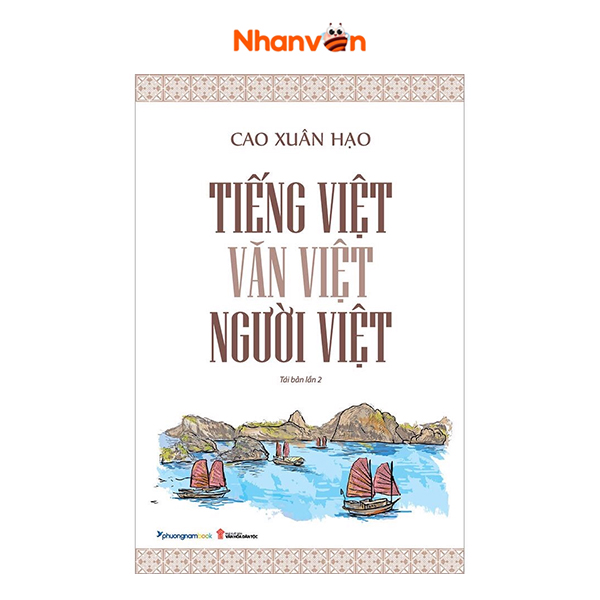 Tiếng việt - văn việt - người việt - tái bản 2021