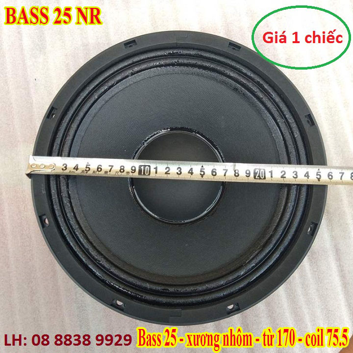 LOA BASS 25 NR TỪ 170 CAO CẤP-GIÁ 1 CỦ LOA