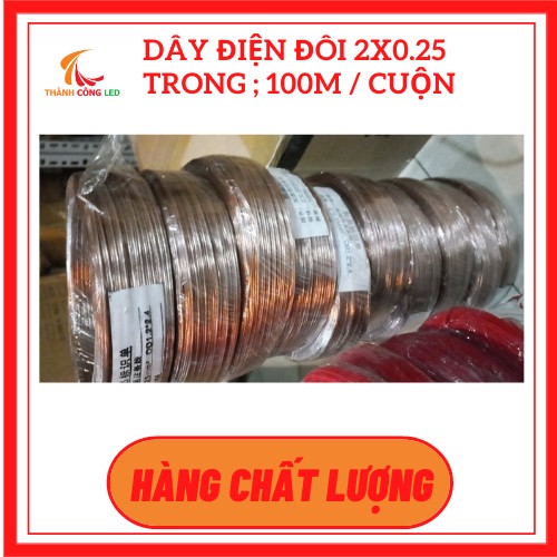 Dây điện đôi 2x0.25 trong ; 100m / cuộn