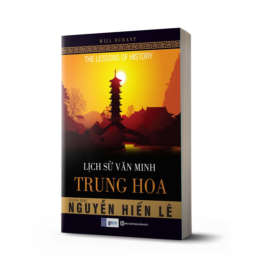 Sách lịch sử văn minh trung hoa: tủ sách nguyễn hiến lê - bizbooks