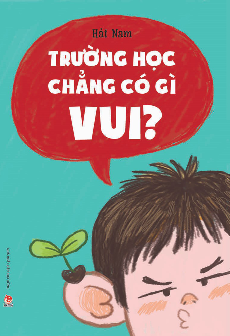 Kim Đồng - Trường học chẳng có gì vui?