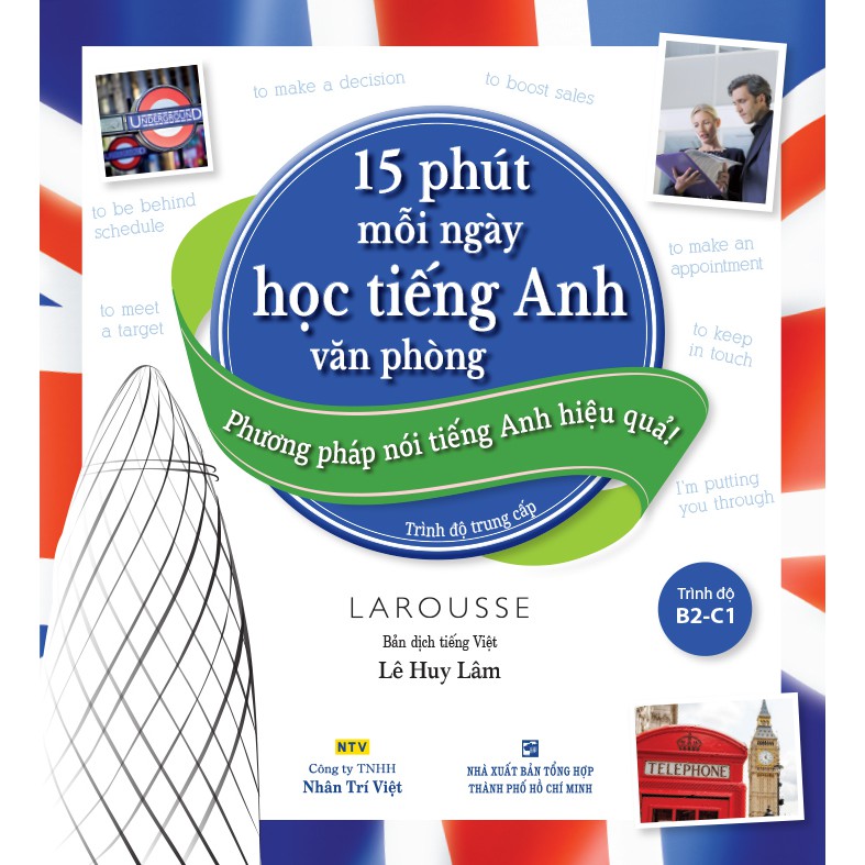 NS Minh Tâm - Sách - 15 phút mỗi ngày học tiếng Anh văn phòng - Trình độ B2-C1 (kèm CD)