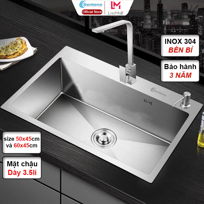Chậu rửa chén sentano 1 hộc inox 304 cao cấp 5045 và 6045 plus