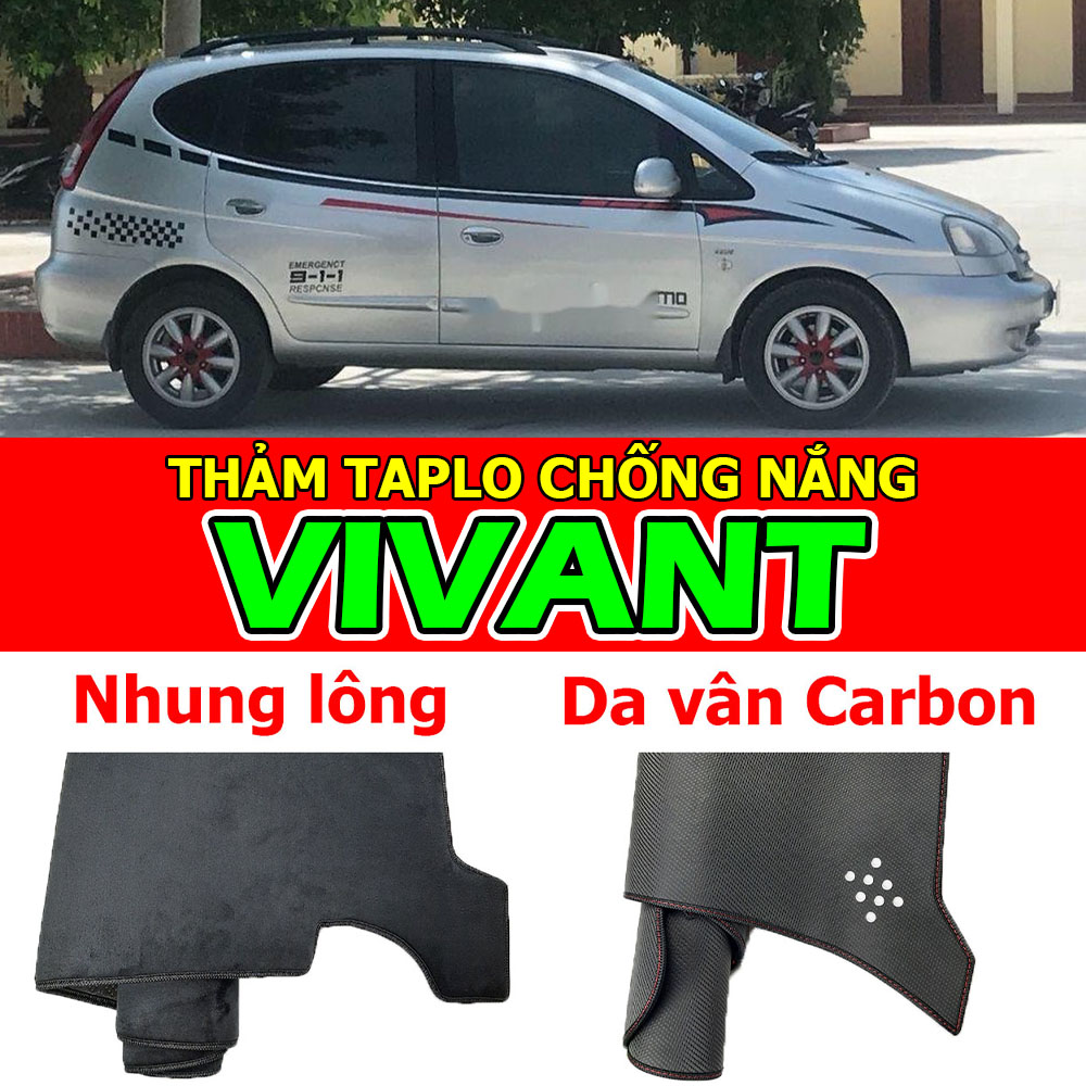 Thảm Taplo CHEVROLET VIVANT bằng Nhung lông 2007 2008 2009 2010 2011